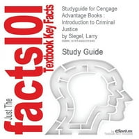Studyguide for Cengage Advantage Books: Bevezetés A büntető igazságszolgáltatásba Siegel, Larry