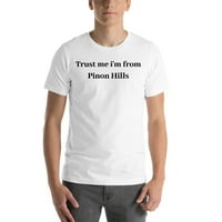 Bízz bennem, Én vagyok a Pinon Hills Rövid ujjú pamut póló Undefined Ajándékok