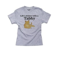 Az élet jobb egy cirmos-macska cica lány pamut Ifjúsági szürke pólójával