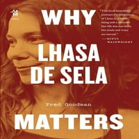 Zene számít: miért számít Lhasa de Sela